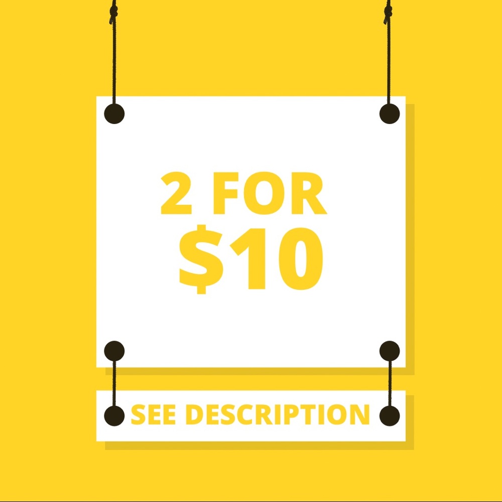 2 FOR $10!